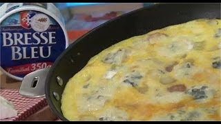 Recette dOmelette aux pommes de terre et au Bresse Bleu  750g [upl. by Htebazileharas]