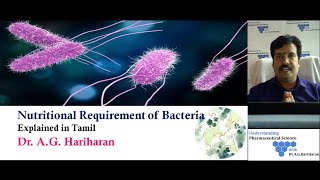 Nutritional Requirement of Bacteria Explained in Tamil [upl. by Etheline351]