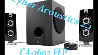 Cyber Acoustics 21 CA3602 FFP review [upl. by Grier]