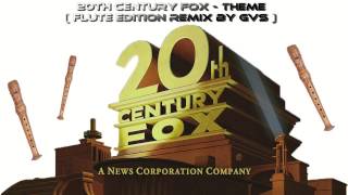 20th Century Fox  Theme Flute Edition Remix By GVS [upl. by Karlise530]