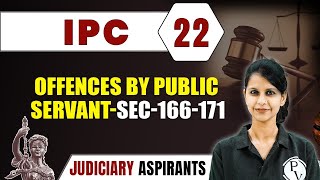 IPC 22  Offences by Public servant Sec166171  Major Law  CLAT LLB amp Judiciary Aspirants [upl. by Noyrb]