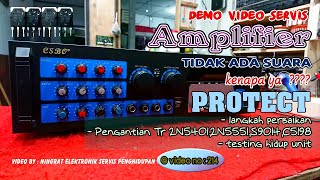 servisan Amplifier  penyebab protect  video ke214 [upl. by Aleciram]