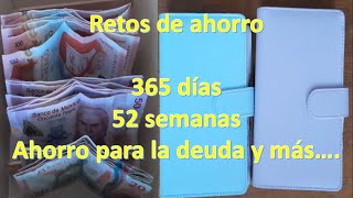 Retos de ahorro💲 365 días💰 52 semanas 🤑Del calendario 📅 ahorro para la deuda 💌 y más [upl. by Navert685]