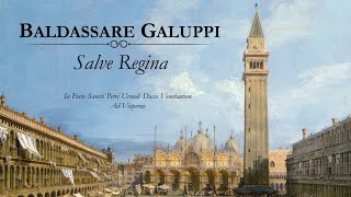 Baldassare Galuppi ◆ Salve Regina [upl. by Huan]