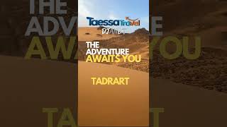 Explorez le Tassili nAjjer avec TAESSA TRAVEL [upl. by Moyna]