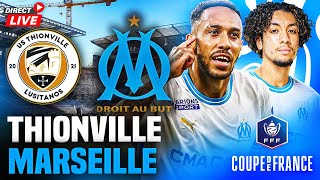 🔵⚪THIONVILLE  MARSEILLE  AUBAMEYANG GESTE DE CLASSE   Coupe de France [upl. by Heger]