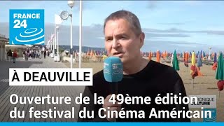 49ème édition du festival de Deauville  une célébration du cinéma américain malgré la grève [upl. by Lateehs]