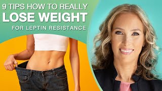 9 Tips How To Really Lose Weight For Leptin Resistance  Dr J9 Live [upl. by Kendrah]