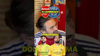 Arsenal vs PSG 11 combinado Arsenal PSG ChampionsLeague UCL CombinedXI FutbolTikTok [upl. by Atwahs186]