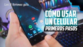 Cómo usar un Celular Smarthphone Android  inicios básicos [upl. by Cerelly710]