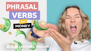 💵 Money Phrasal verbs with Georgie [upl. by Ayekel188]