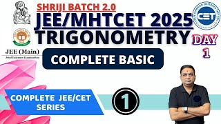 Trigonometry JEE CET Part 1  Shriji Batch 20 JEE CET Maths  Target JEE CET 2025 [upl. by Xerxes]