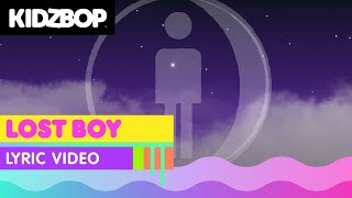 KIDZ BOP Kids  Lost Boy Official Lyric Video KIDZ BOP 33 [upl. by Naujik]