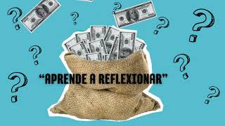 APRENDE A REFLEXIONAR [upl. by Narbig]