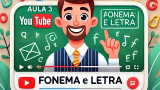 Aula 3 de gramática Desvendando Fonemas e Letras  A Essência dos Sons e Símbolos na Língua [upl. by Atiuqnahs]