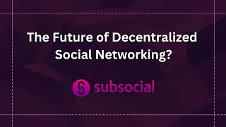 the future of decentralised social networking  Farcaster or Subsocial  SubsocialNetwork [upl. by Annaiek]