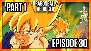 DragonBall Z Abridged Episode 30 Part 1  TeamFourStar TFS [upl. by Vinn390]