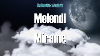 Melendi  Mirame Karaoke [upl. by Alacim]