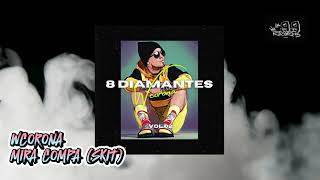 MIRA COMPA SKIT W CORONA 8 DIAMANTES VOL 2 [upl. by Dido246]