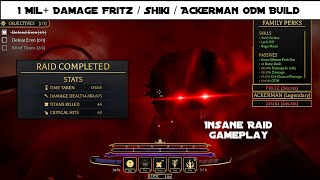 FritzShikiAckerman ODM Build INSANE Gameplay Raid  Attack On TItan Revolution  UPDATE 2 [upl. by Merrill780]