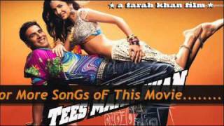 Tees Maar Khan  Full SonG  Sonu Nigam New SonG 2010  Tees Maar Khan Movie 2010 [upl. by Weihs]