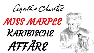 KRIMI Hörbuch  Agatha Christie  MISS MARPLE  KARIBISCHE AFFÄRE 2019  TEASER [upl. by Onaicilef]