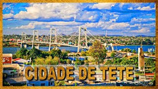 CIDADE DE TETE  MOÇAMBIQUE  AFRICA  2022 [upl. by Zuliram]