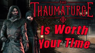 The Thaumaturge Is Worth Your Time [upl. by Anitsud]