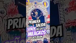 Primera Salida Procesión Señor de los Milagros Lima 2024 [upl. by Modnar357]