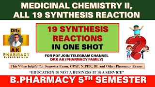 MEDICINAL CHEMISTRY II  ALL 19 SYNTHESIS REACTION  BPHARM 5TH SEM  pharmshala [upl. by Alfonso]