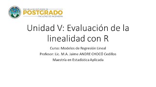 Unidad V  Evaluación de la linealidad con R [upl. by Aitercal]