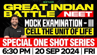 Target NEET 2025  GIB NEET Exam  III  Special One Shot Series  Cell The Unit Of Life Xylem NEET [upl. by Niawat971]