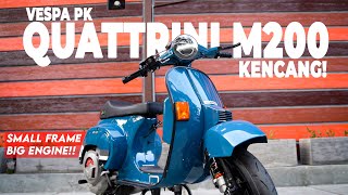 VESPA PK  QUATTRINI M200 [upl. by Eveneg574]