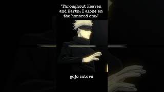 quotThroughout Heaven and Earth I alone am the honored onequotsatorugojo jujutsukaisen edit quotes [upl. by Bradley957]