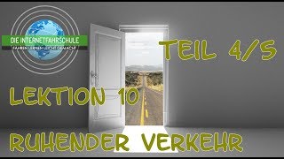 Theorieunterricht Fahrschule Lektion 10  Teil 45 Ruhender Verkehr [upl. by Lavoie841]