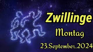 ZWILLINGE Horoskop heute Montag 23 SEPTEMBER 2024 ♊ [upl. by Ronoel]