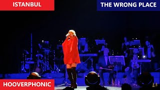 Hooverphonic The Wrong Place Live  İstanbul Konseri Harbiye Canlı [upl. by Rochus]