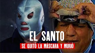 El Santo El dia Que se Quito la Mascara y murio Asi fue su Final [upl. by Ardyth251]