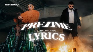 DARKO LAZIC FEAT ZERA  PREZIME LYRICS [upl. by Joly]