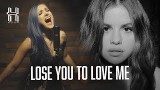 Selena Gomez  Lose You To Love Me  Cover by Halocene [upl. by Gaw584]