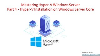 Mastering HyperV Windows Server  Part 4  HyperV Installation on Windows Server Core [upl. by Patin]