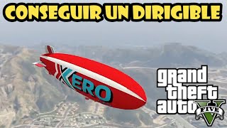 Como conseguir un DIRIGIBLE en GTA 5 Modo Historia✔️ [upl. by Goldfarb]