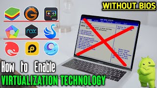 How to Enable VT Virtualization Technology Without Bios On Any Pc  Laptop  Enable Emulator VT✅🔥 [upl. by Heinrike409]