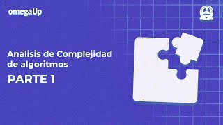 CURSO Análisis de Complejidad de algoritmos  Parte 1 [upl. by Divadnhoj]