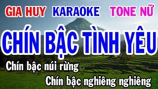 Karaoke Chín Bậc Tình Yêu Tone Nữ Nhạc Sống gia huy karaoke [upl. by Gisele265]