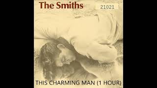 The Smiths  This Charming Man 1 Hour [upl. by Risley]