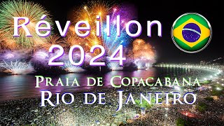 Réveillon 2024 Queima de Fogos na Praia de Copacabana Rio de Janeiro [upl. by Marinelli]