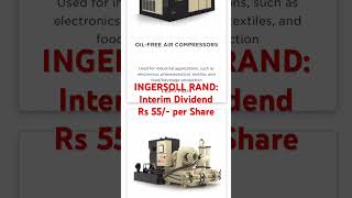 INGERSOLL RAND Interim dividend Rs 55 per share Record date 27 11 24 Elgi narendramodi [upl. by Edme483]