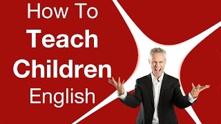 How To Teach Children English [upl. by Ambler]