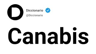 Canabis Significado En Español [upl. by Snook758]